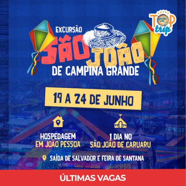 Excursão São João de Campina Grande