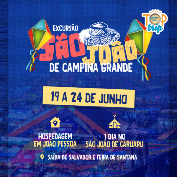 Excursão São João de Campina Grande