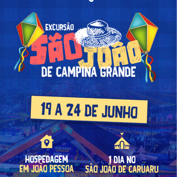 Excursão São João de Campina Grande